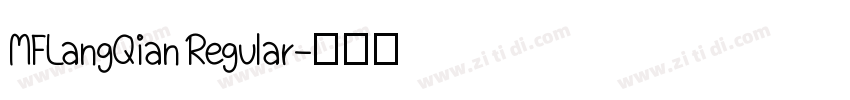 MFLangQian Regular字体转换